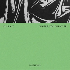 DJ S.K.T - Hot Tainted Love