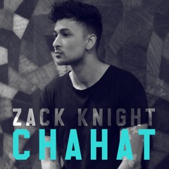 Zack Knight - Chahat