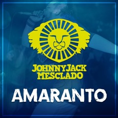 Amaranto - Johnny Jack Mesclado