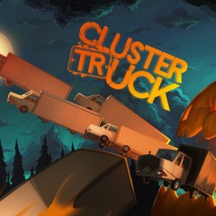 Clustertruck Halloween Update - Truck or Treat