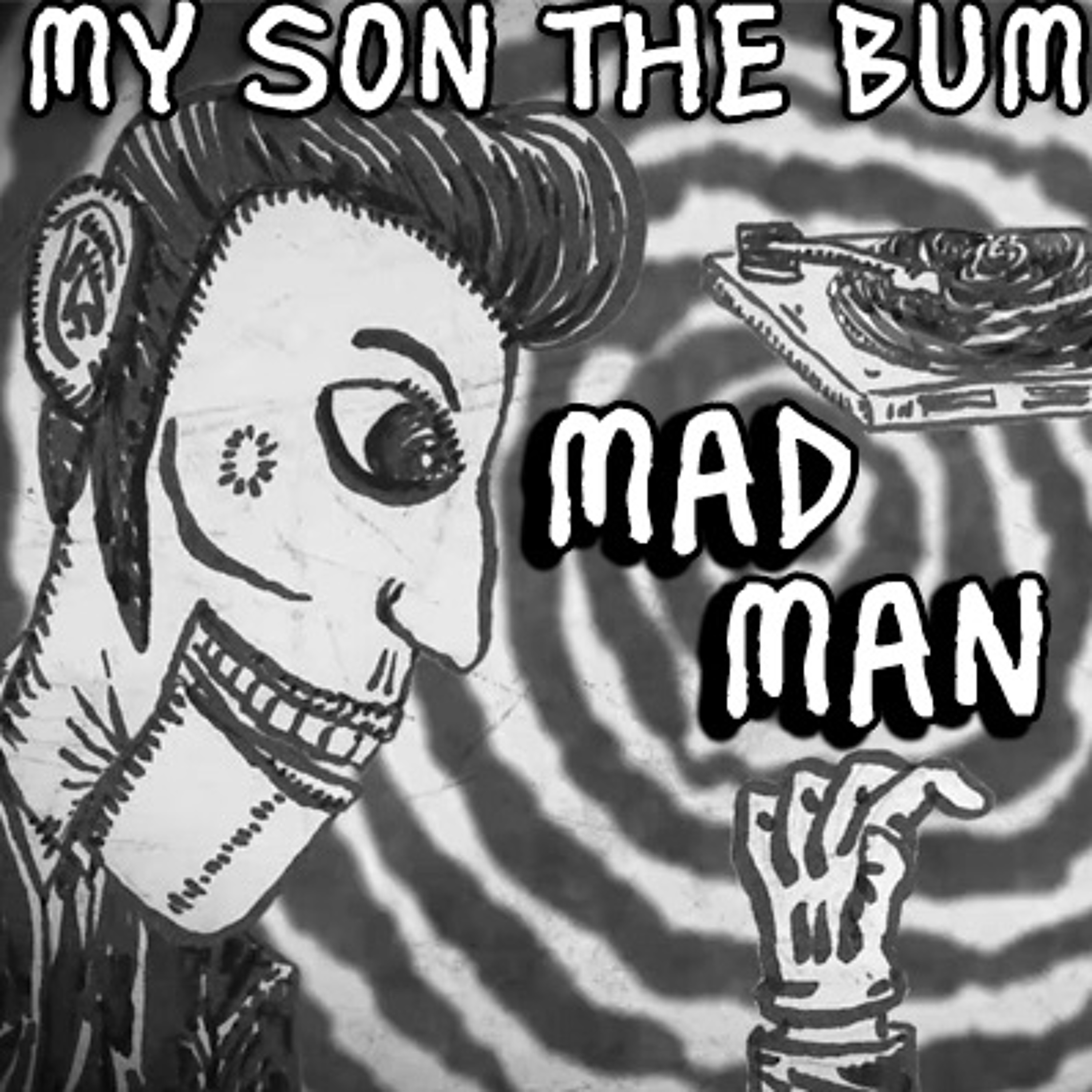 My Son The Bum