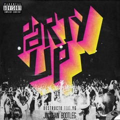 Destructo - Party Up (GTA Remix)(Jin Chan Bootleg)