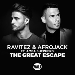 Ravitez & Afrojack (ft. Amba Shepherd) - The Great Escape [Radio Edit]