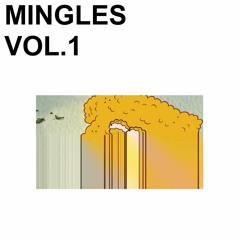 MINGLES VOL.1 (free dl)