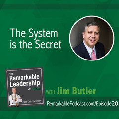 The System is the Secret with Jim Butler