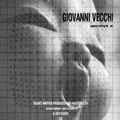Giovanni Vecchi - Archive X [FAH010]