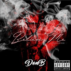 DonB - Believe Me