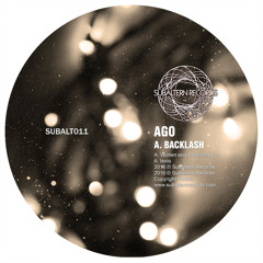 Ago - Backlash EP (SUBALT011) [FKOF Promo]