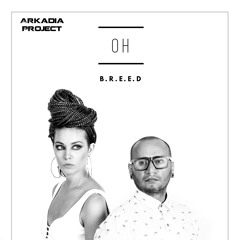 B.R.E.E.D - OH [Free Download]