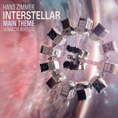Hans Zimmer - Interstellar (S.T.A.Y.) (Venaccio bootleg)