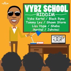 VYBZ SCHOOL  RIDDIM MIXTAPE (GOOD GOOD PROD. 2016 )