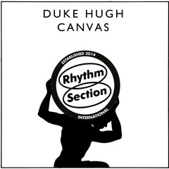 Duke Hugh - Canvas  - RS016 [Album Sampler]