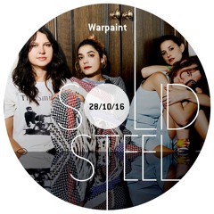 Solid Steel Radio Show 28/10/2016 Hour 1 - Warpaint