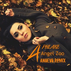 Phlake - Angel Zoo (Anorevo Remix)