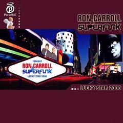 JdS 2U Ron Carroll Superfunk  - 'Lucky Star' Album Mix 2000
