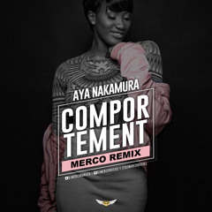 Aya Nakamura - Comportement (MERCO Remix)