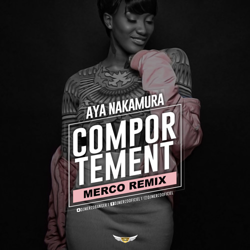 Stream Aya Nakamura - Comportement (MERCO Remix) by MeRCO | Listen online  for free on SoundCloud