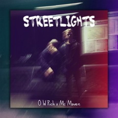 O W Rich x Mc Maven - Streetlights (TAPE IN DESCRIPTION)