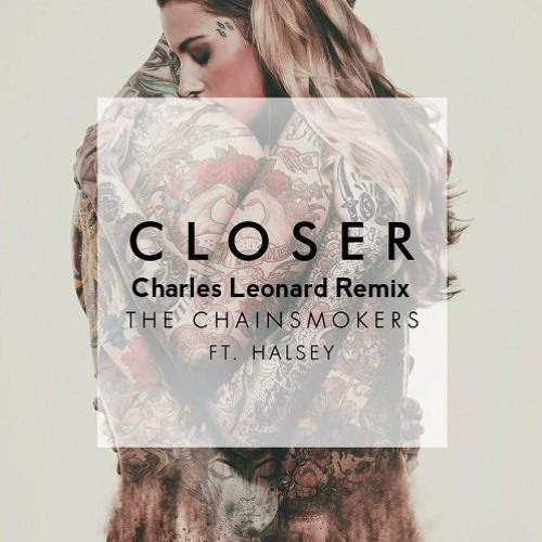 Charles Leonard X Chainsmokers - Closer (Uk Garage Remix)