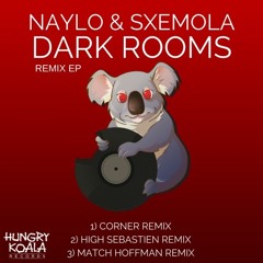 Naylo & Sxemola - Dark Rooms (Corner Remix)