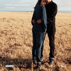 TYGW X JOHAN DEMONIO - SI NO SOY YO