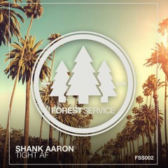 Tight AF - Shank Aaron