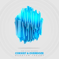 Coexist & OverdoZe - Quantum Theory