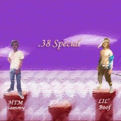 .38 Special Ft. Htm $ammy