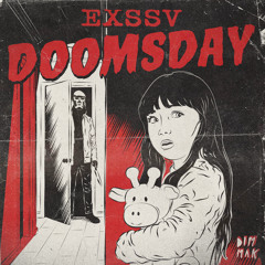 EXSSV - Doomsday [FREE HALLOWEEN DOWNLOAD]