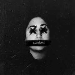 awaken