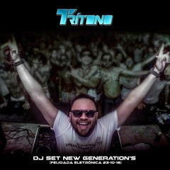 TRÍTONO Dj Set - New Generation's (Feijoada Eletrônica 23 - 10 - 16)