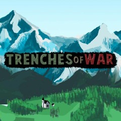 Trenches Of War