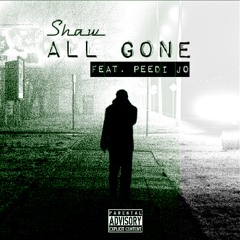 All Gone Ft. Peedi Jo