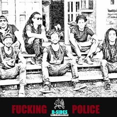 Fucking Police - Jhony Dread