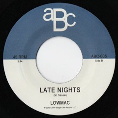 Lowmac - Late Nights