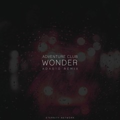 Adventure Club - Wonder (ADAG!O Remix)
