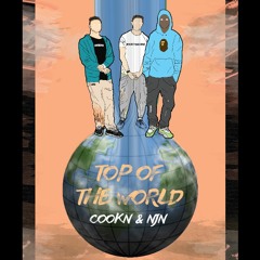 COOKN x NJN - Top of the World