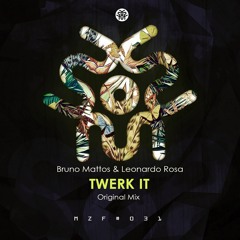 Bruno Mattos, Leonardo Rosa - Twerk It  | FREE DOWNLOAD