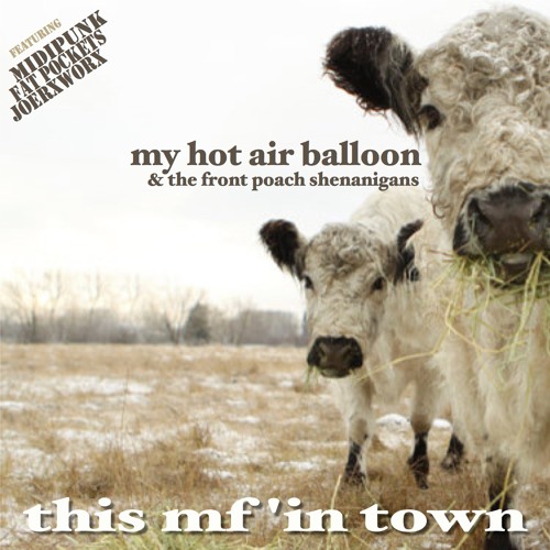 My Hot Air Balloon & The Front Poach Shenanigans - This Mf'in Town