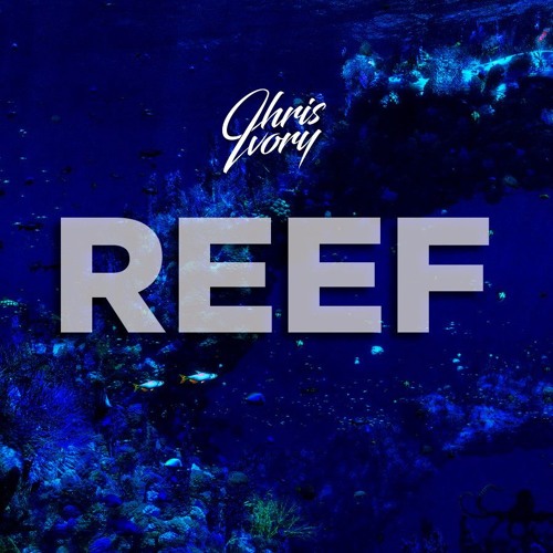 IVRY - Reef (Original Mix) BUY= FREE DOWNLOAD