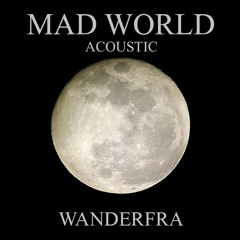 Mad World (Cover)