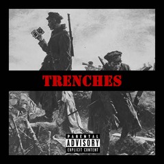Trenches (Prod. by Lbeats)