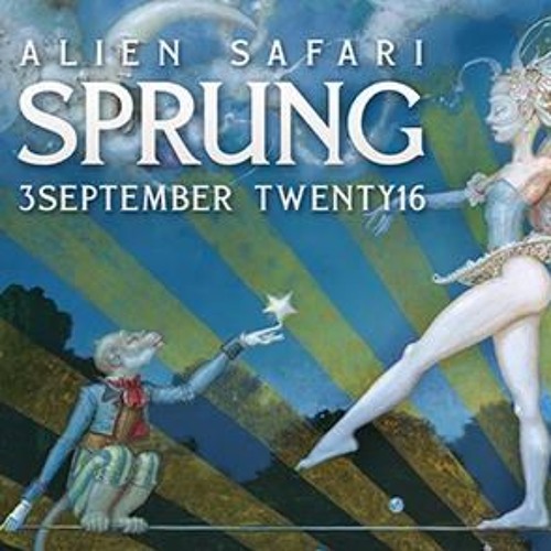Dj set @ Alien Safari Sprung 2016_SouthAfrica