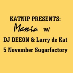 Katnip invites DJ Deeon