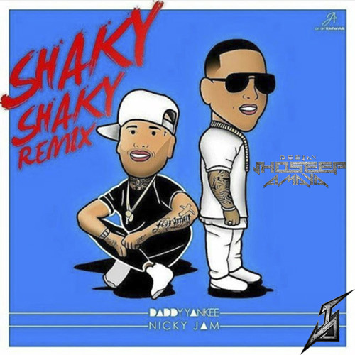 Stream 95 Daddy Yankee - Shaky Shaky Remix [ Dj Jhoseep Amaya 2K16 ] by Dj  Jhoseep Amaya | Listen online for free on SoundCloud