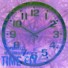 Time Fly by Bigboy Tracks Ft. KeyJey Bre & Trillogy