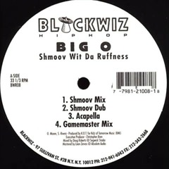 Big O - Shmoov Wit Da Ruffness(Gamemaster remix)