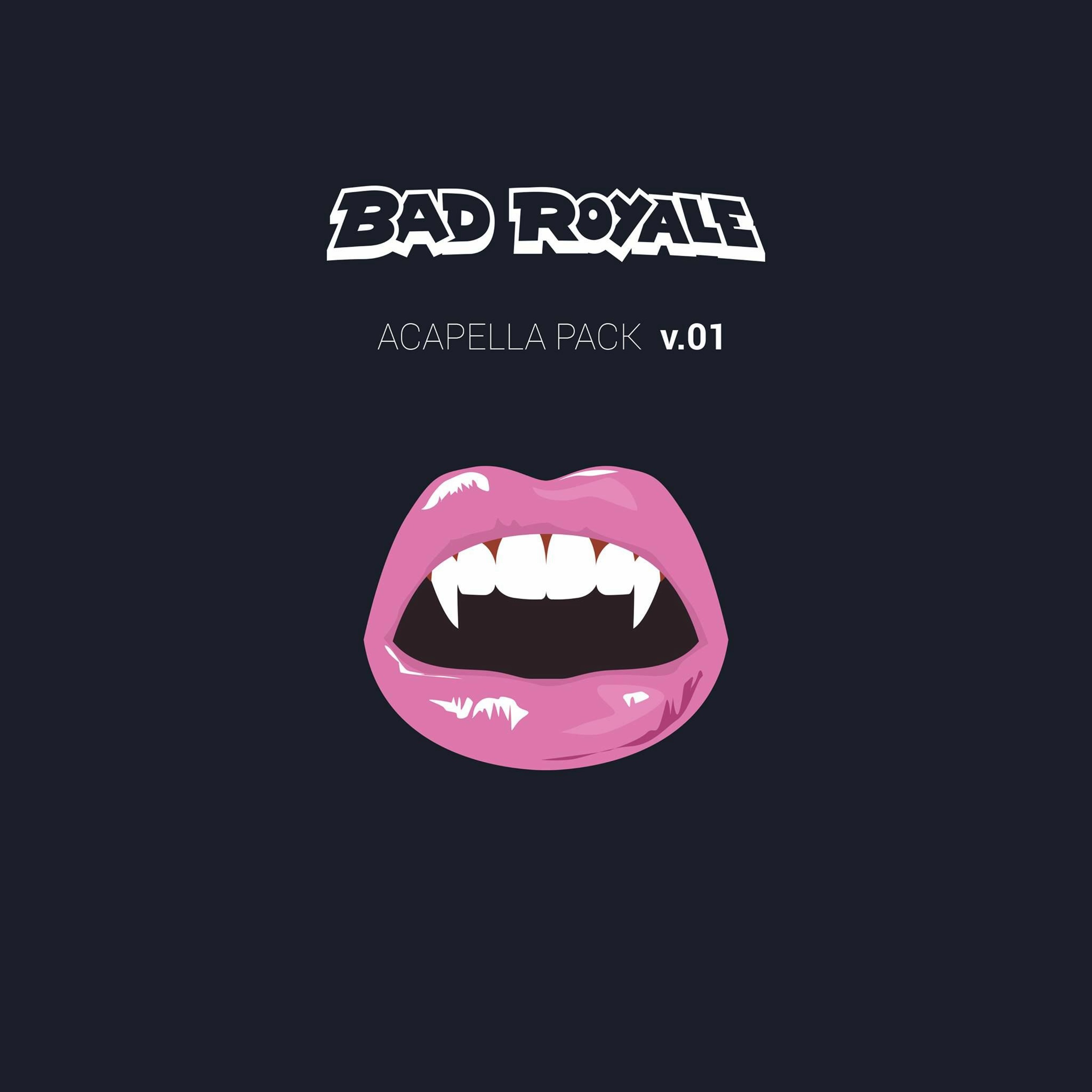 BAD ROYALE