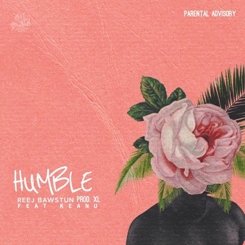 Humble feat. Keanu (prod. XL)
