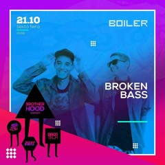 Broken Bass @ Discotech / Brotherhood Contest - Boiler RJ